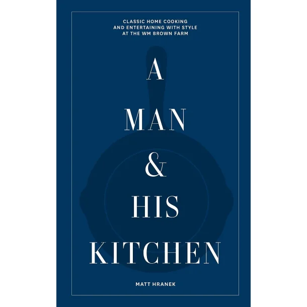 Table book - A man &amp; his kitchen, Matt Hranek (bog) 